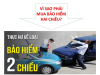 Bảo hiểm 2 chiều xe ô tô là gì? Quyền lợi & lưu ý khi mua