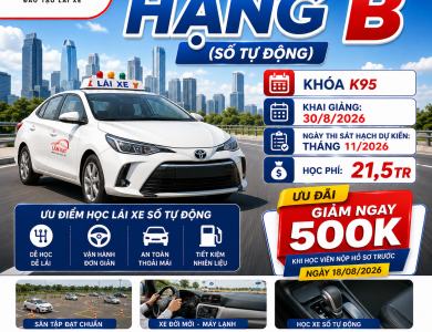 HỌC LÁI Ô TÔ HẠNG B TỰ ĐỘNG THÁNG 8 NĂM 2026