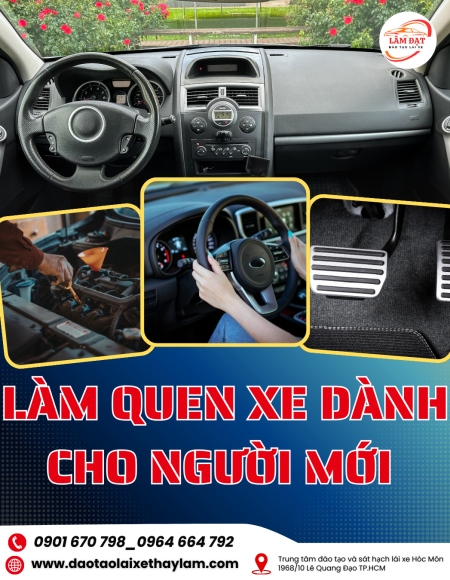 Hướng Dẫn Làm Quen Với Xe Cho Người Mới Học Lái 